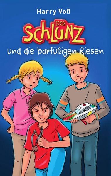 Produktbild: Der Schlunz und die barf&uuml;&szlig;igen Riesen