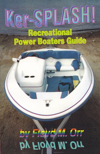 Produktbild: Ker-SPLASH! Recreational Power Boaters Guide