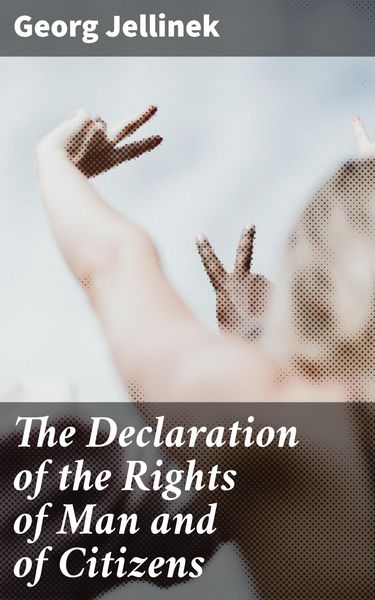 Produktbild: The Declaration of the Rights of Man and of Citizens
