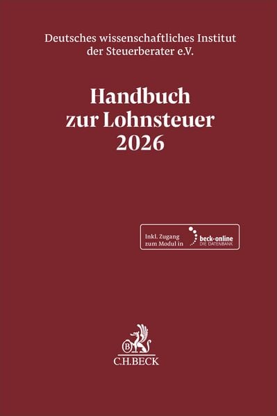 Handbuch zur Lohnsteuer 2026. LSt 2026, Set von , C.H. Beck, 978-3-406-84572-7