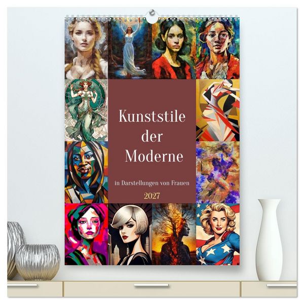 Produktbild: Kunststile der Moderne in Darstellungen von Frauen (hochwertiger Premium Wandkalender 2027 DIN A2 hoch), Kunstdruck in Hochglanz