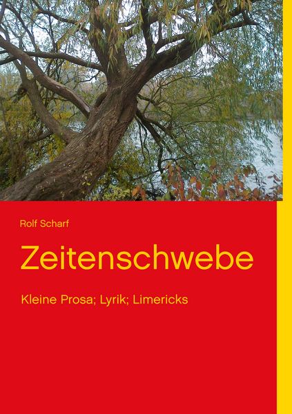 Zeitenschwebe, Taschenbuch von Rolf Scharf, BoD – Books on Demand, 9783848251469