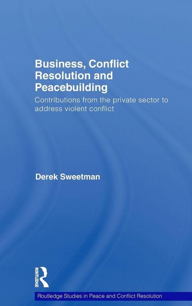 Produktbild: Business, Conflict Resolution and Peacebuilding