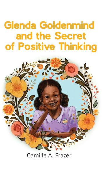 Produktbild: Glenda Goldenmind and the Secret of Positive Thinking