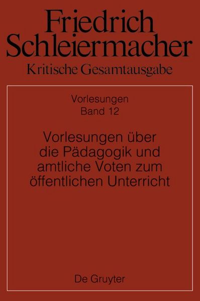 Produktbild: Vorlesungen &uuml;ber die P&auml;dagogik und amtliche Voten zum &ouml;ffentlichen Unterricht