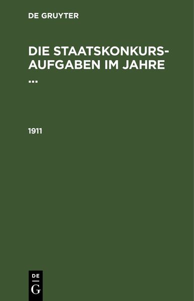 Produktbild: Die Staatskonkurs-Aufgaben im Jahre ... / 1911