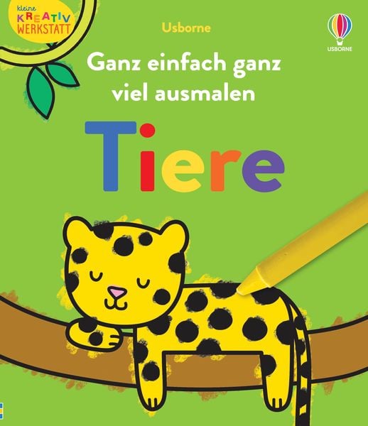 Kleine Kreativ-Werkstatt: Ganz einfach ganz viel ausmalen: Tiere, Taschenbuch von , Usborne, 9781035702596