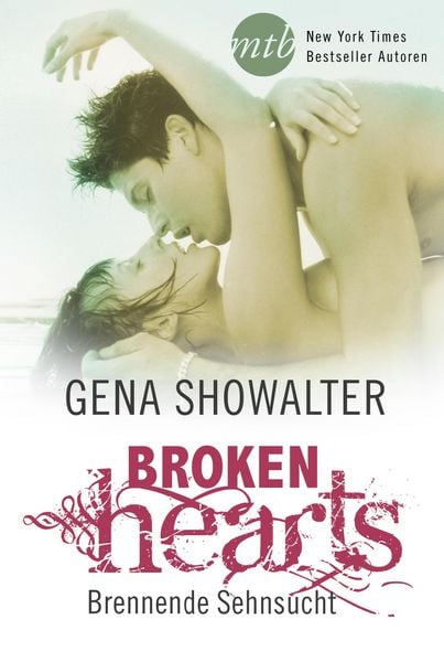 Produktbild: Broken Hearts - Brennende Sehnsucht