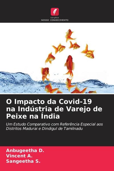 Produktbild: O Impacto da Covid-19 na Ind&uacute;stria de Varejo de Peixe na &Iacute;ndia
