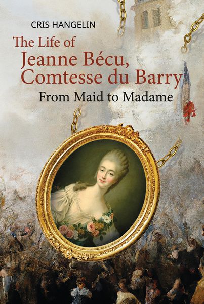 Produktbild: The Life of Jeanne B&eacute;cu, Comtesse du Barry