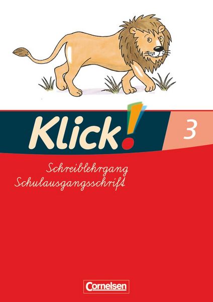 Produktbild: Klick! Erstlesen 1.-4. Schuljahr - Grundschule/F&ouml;rderschule - Zu allen Ausgaben - Schreiblehrgang in Schulausgangsschrift - Teil 3