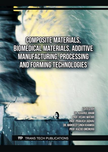 Produktbild: Composite Materials, Biomedical Materials, Additive Manufacturing, Processing and Forming Technologies