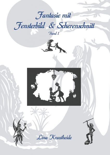 Produktbild: Fantasie mit Fensterbild und Scherenschnitt