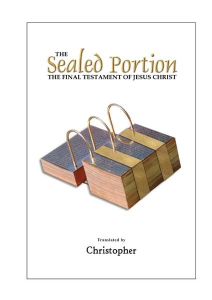 Produktbild: The Sealed Portion - The Final Testament of Jesus Christ