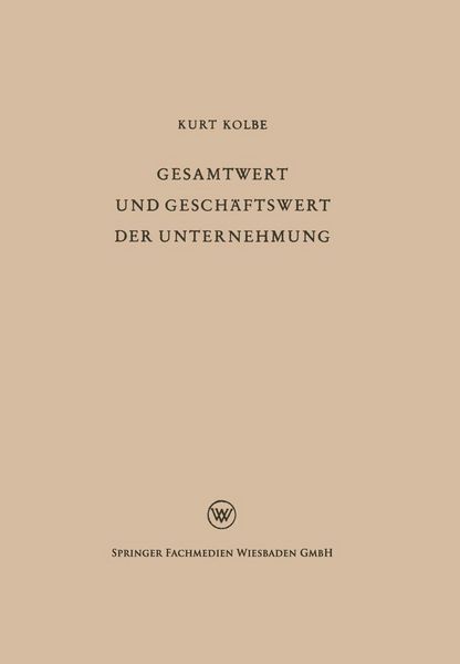 Produktbild: Gesamtwert und Gesch&auml;ftswert der Unternehmung
