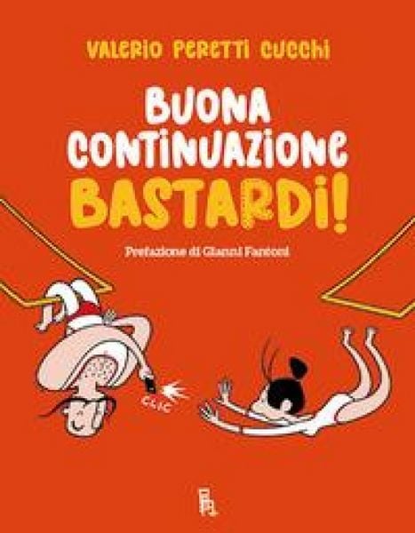 Produktbild: Buona continuazione, bastardi!