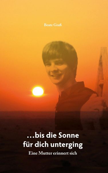 Produktbild: ...bis die Sonne f&uuml;r dich unterging