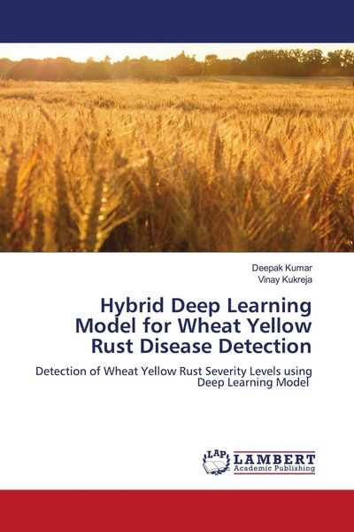 Produktbild: Hybrid Deep Learning Model for Wheat Yellow Rust Disease Detection