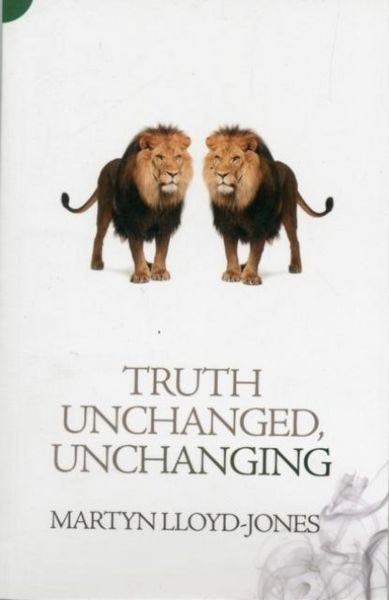 Produktbild: Truth Unchanged, Unchanging