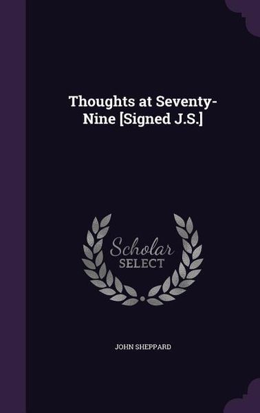Produktbild: Thoughts at Seventy-Nine [Signed J.S.]