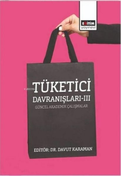 Produktbild: T&uuml;ketici Davranislari 3 - G&uuml;ncel Akademik Calismalar