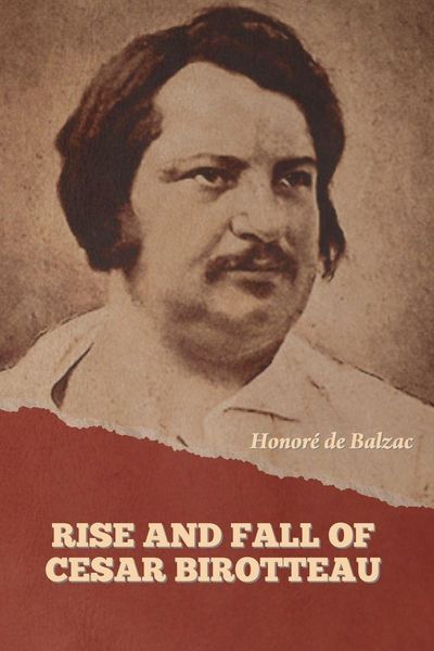 Produktbild: Rise and Fall of Cesar Birotteau