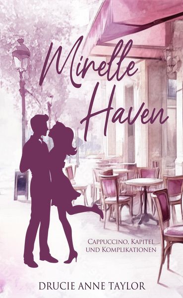 Produktbild: Mirelle Haven: Cappuccino, Kapitel und Komplikationen