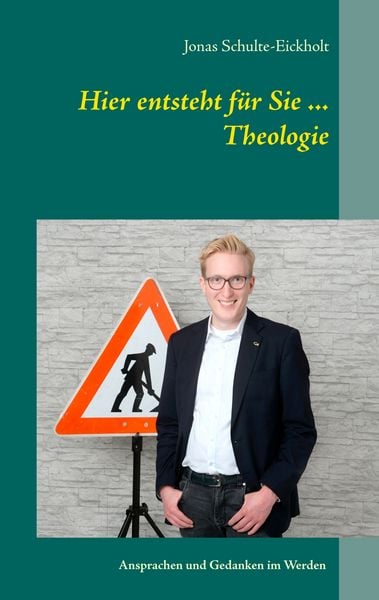 Produktbild: Hier entsteht f&uuml;r Sie ... Theologie
