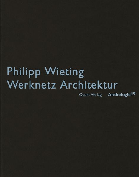 Quart Philipp Wieting/Werknetz Architektur