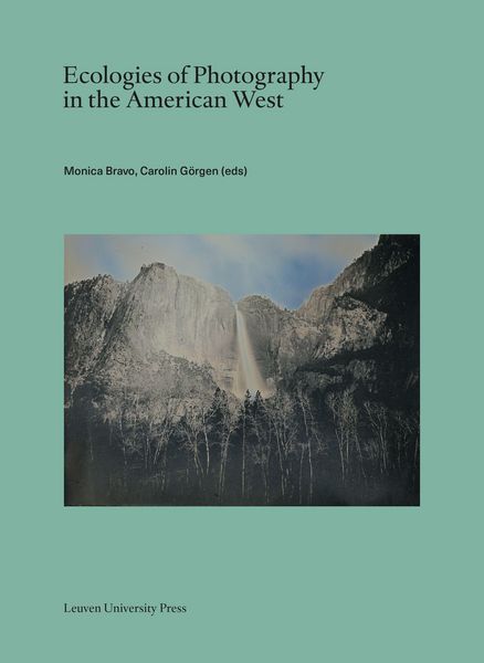 Produktbild: Ecologies of Photography in the American West