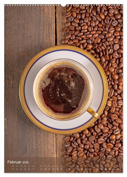 Produktbild: Kaffee f&uuml;r ein Genusserlebnis (hochwertiger Premium Wandkalender 2026 DIN A2 hoch), Kunstdruck in Hochglanz