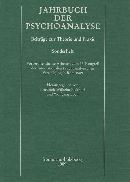 Produktbild: Jahrbuch der Psychoanalyse / Vorver&ouml;ffentlichte Arbeiten zum 36. Kongre&szlig; der Internationalen Psychoanalytischen Vereinigung in Rom 1989