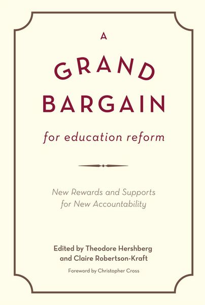 Produktbild: A Grand Bargain for Education Reform
