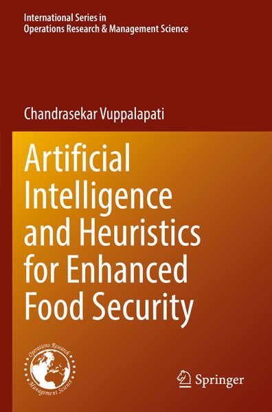 Produktbild: Artificial Intelligence and Heuristics for Enhanced Food Security