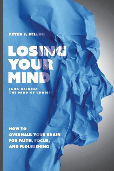 Produktbild: Losing Your Mind (And Gaining the Mind of Christ)