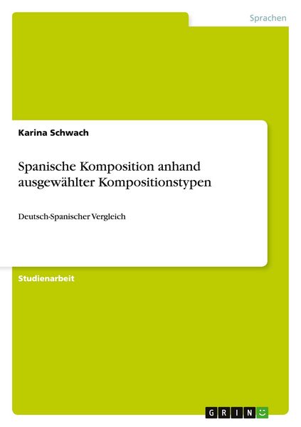 Produktbild: Spanische Komposition anhand ausgew&auml;hlter Kompositionstypen