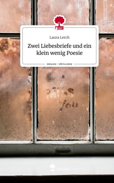 Produktbild: Zwei Liebesbriefe und ein klein wenig Poesie. Life is a Story - story.one