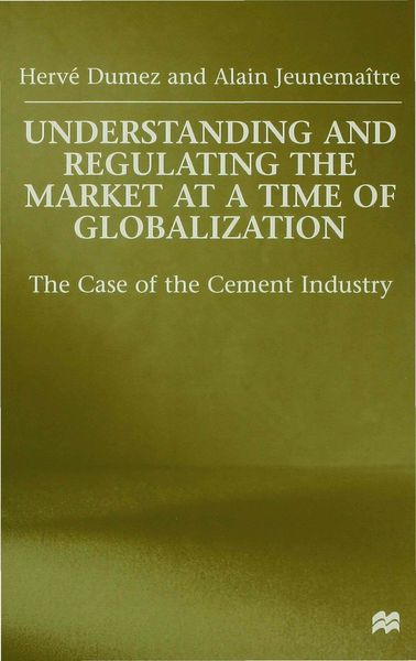 Produktbild: Understanding and Regulating the Market at a Time of Globalization