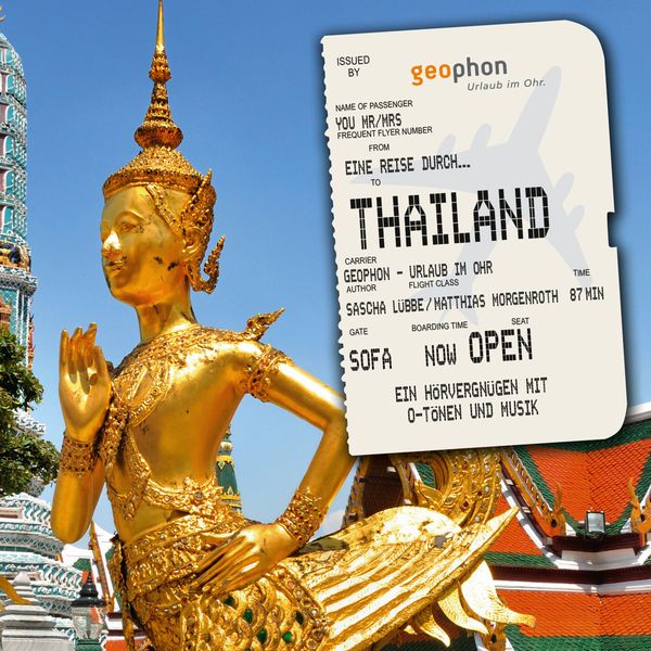Eine Reise durch Thailand - Sascha Lübbe , Matthias Morgenroth, Audio, 4057664233196