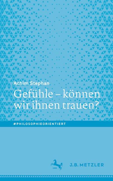 Produktbild: Gef&uuml;hle &ndash; k&ouml;nnen wir ihnen trauen?