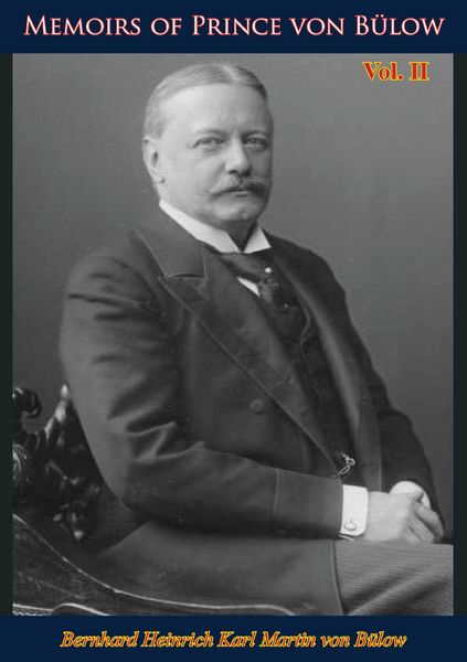 Produktbild: Memoirs of Prince von Bulow Vol. 2