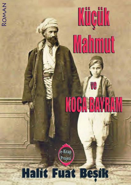 Produktbild: K&uuml;&ccedil;&uuml;k Mahmut ve Koca Bayram