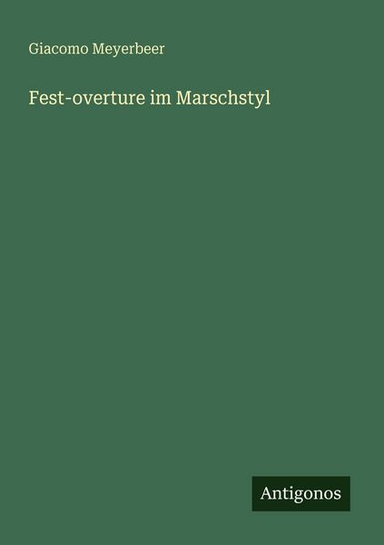 Produktbild: Fest-overture im Marschstyl