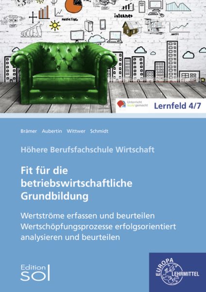 Werteströme erfassen und beurteilen; Wertschöpfungsprozesse erfolgsorientiert, Taschenbuch von Ulrike Brämer , Barbara Aubertin, Europa-Lehrmittel,