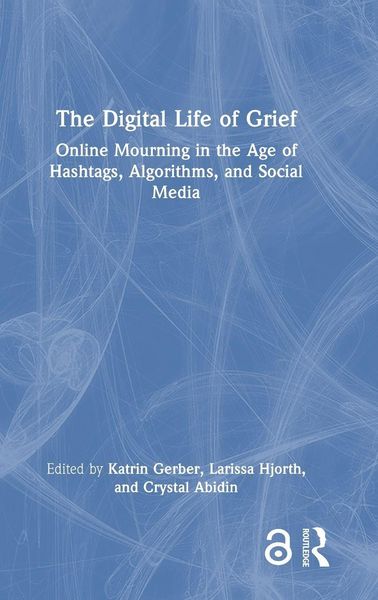 Produktbild: The Digital Life of Grief