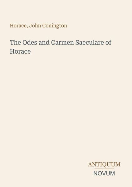 Produktbild: The Odes and Carmen Saeculare of Horace