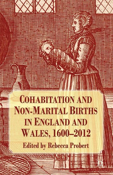 Produktbild: Cohabitation and Non-Marital Births in England and Wales, 1600-2012