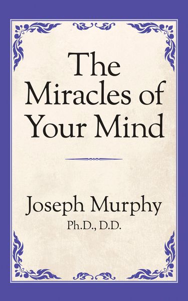 Produktbild: The Miracles of Your Mind