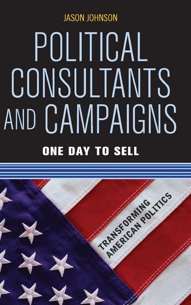Produktbild: Political Consultants and Campaigns