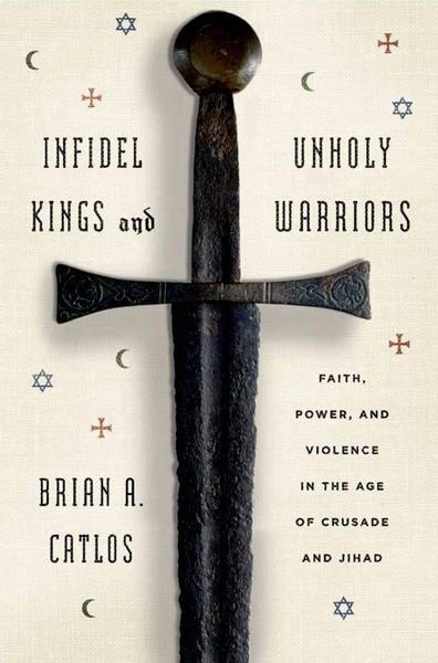 Produktbild: Infidel Kings and Unholy Warriors